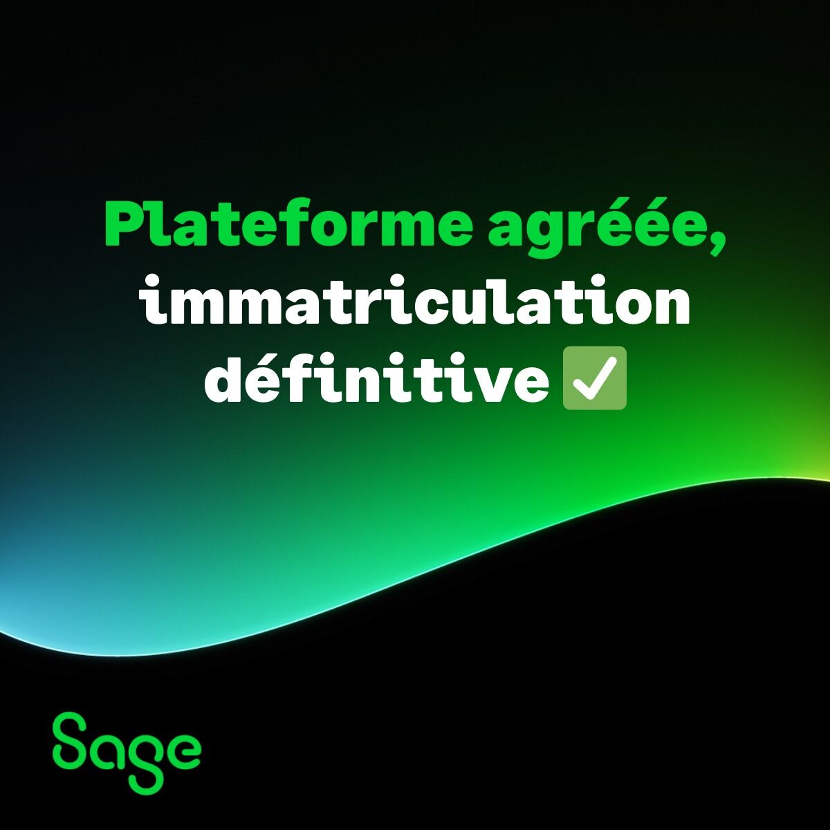 Sage est officiellement immatriculé Plateforme Agréée (PA) : le guide stratégique pour 2026