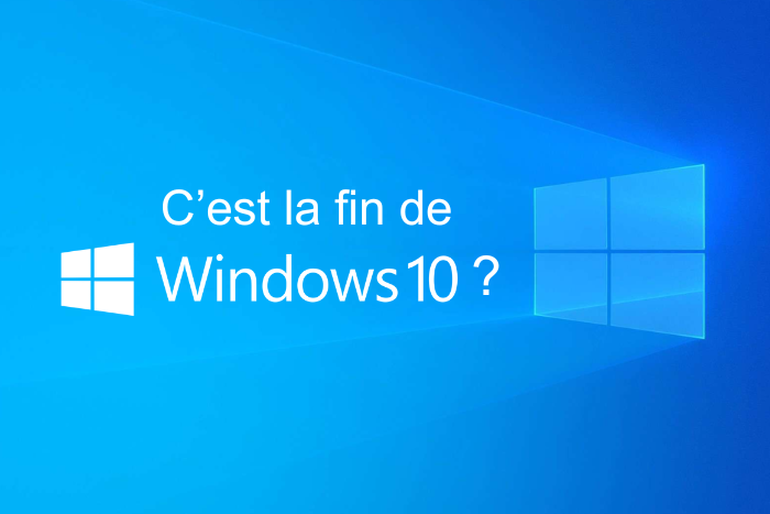 Vers la fin de Windows 10 ?