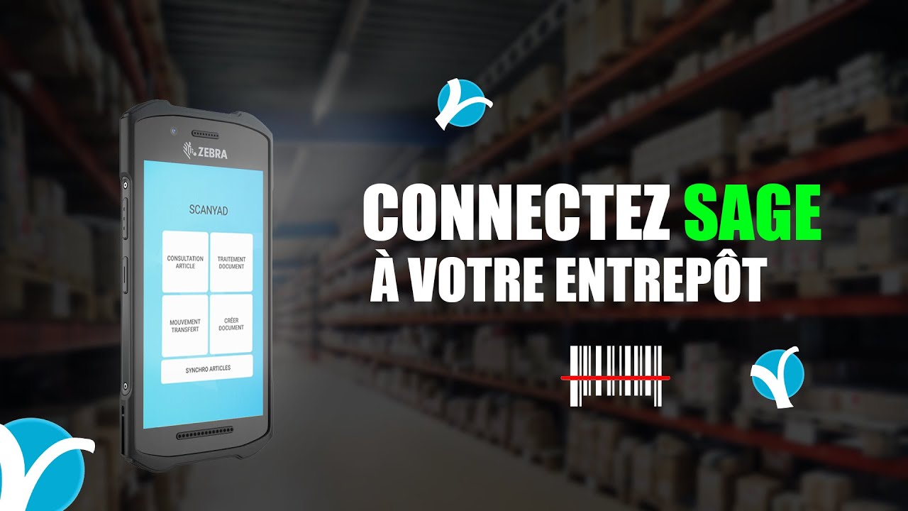 Pourquoi ScanYad est la solution indispensable pour votre gestion de stock Sage ?